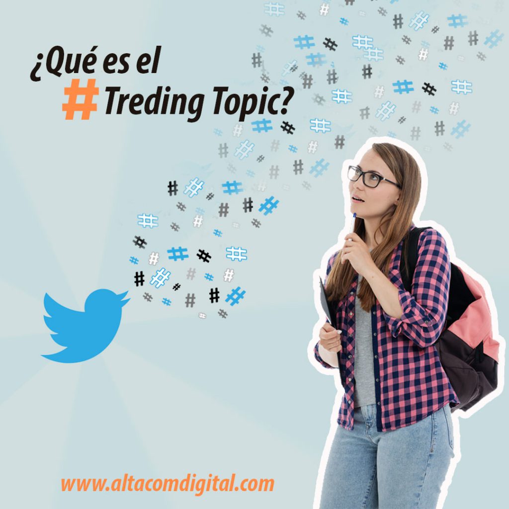 ¿Qué es el Treding Topic?