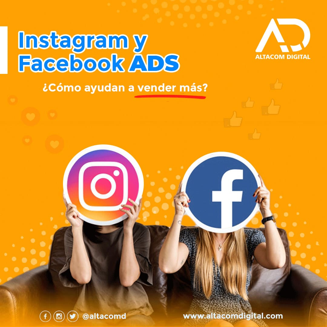 Facebook e Instagram Ads, ¿cómo ayudan a vender más?